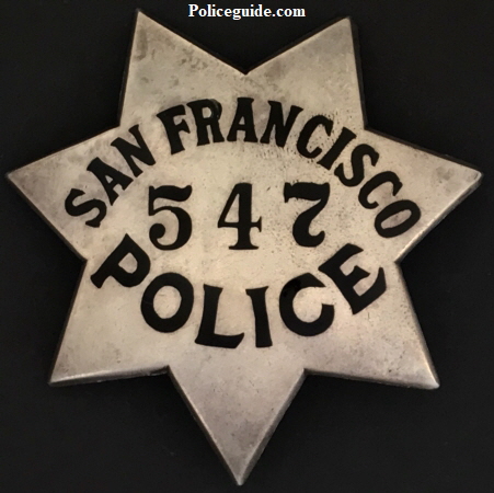 San Francisco Police badge #547 made of sterling by San Francisco’s Samuel’s Jewelers.