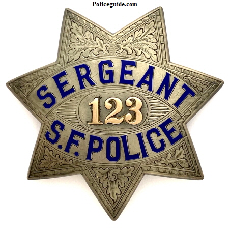 San Francisco Police Sergeant star #123, issued to Frank M. Black who joined the department on November 25, 1902.  Hallmarked Irvine & Jachens 1027 Market St. S. F.