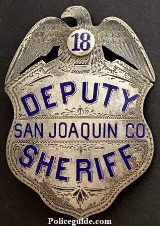 San Joaquin County Deputy Sheriff badge #18, sterling silver, hand engraved, made by Glick Jewelry Stockton circa 1880.