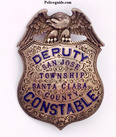 San Jose Township Santa Clara County deputy constable badge, circa 1930.  Sterling silver, hand engraved.