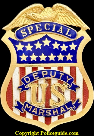 Special Deputy United States Marshal badge.  Made by Dieges & Clust, Gold Filled.  