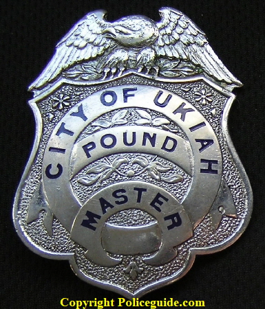 City of Ukiah Pound Master. Made by Ed Jones & Co. Oakland, CAL. City of Ukiah Pound Master. Made by Ed Jones & Co. Oakland, CAL.