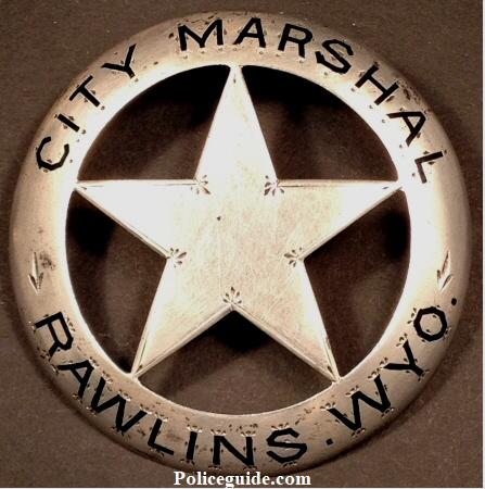 Rawlins WY City Marshal badge circa 1886.